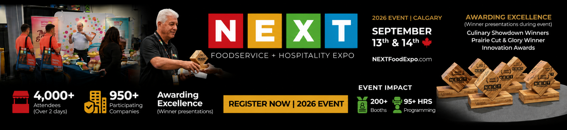 NEXT Foodservice + Hospitality Expo — September 13 & 14, 2026, Calgary. Register now at NEXTFoodExpo.com